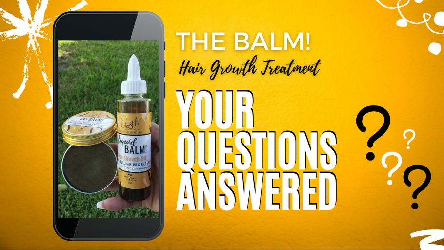 the BALM! Hair Growth Treatment - FAQ's