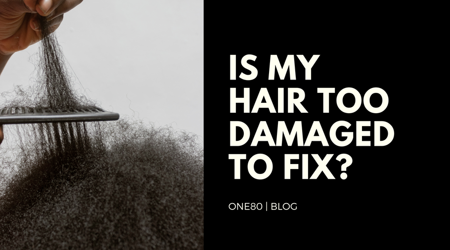 Is your Hair too Damaged to Fix?