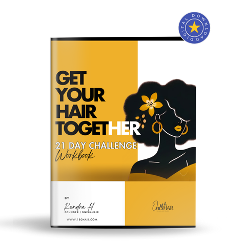 #GetYourHairTogether Workbook (21 Day Challenge)