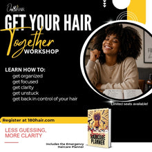 Load image into Gallery viewer, Get Your Hair Together Workshop